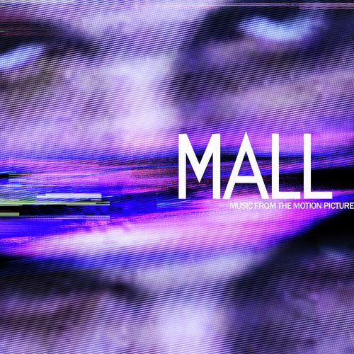 MALL (Music From The Motion Picture)_poster_image