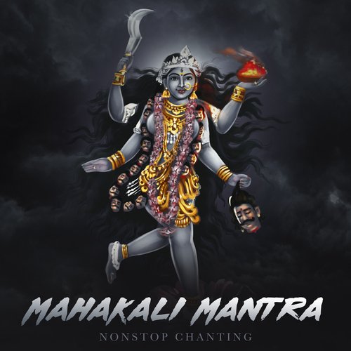 Mahakali Mantra (Non-Stop Chanting)