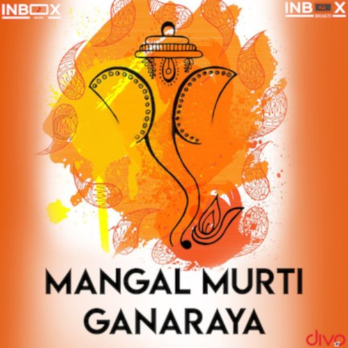 Mangal Murti Ganaraya