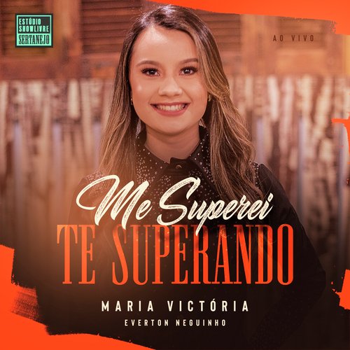 Me Superei Te Superando (Estúdio Showlivre Sertanejo) (Ao Vivo)_poster_image