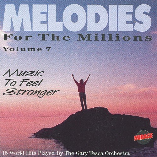 Melodies For The Millions Part 7