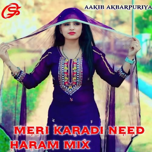 Meri Karadi Need Haram (Mix)