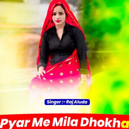 Pyar Me Mila Dhokha