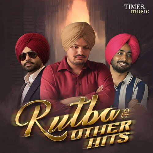 Rutba & Other Hits