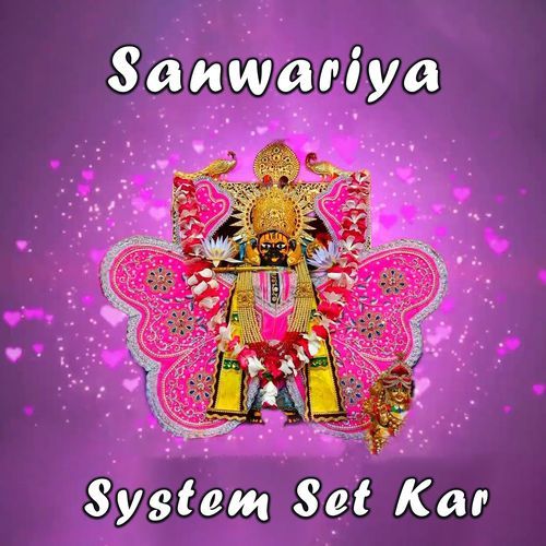 Sanwariya System Set Kar