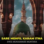 Sare Mehfil Karam Itna