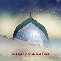 Sartaba Qadam Hai Tane
