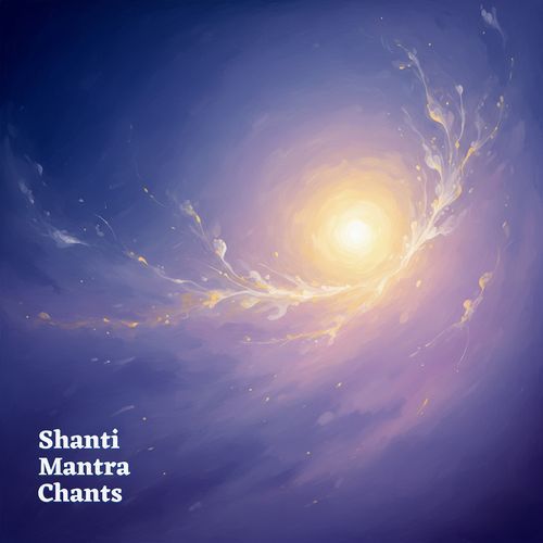 Shanti Mantra Chants