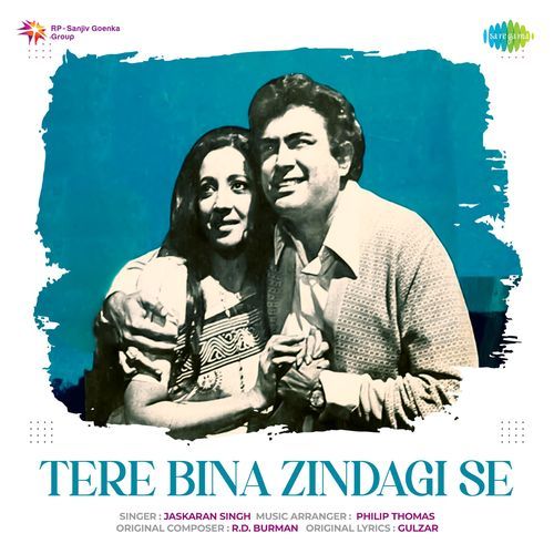 Tere Bina Zindagi Se