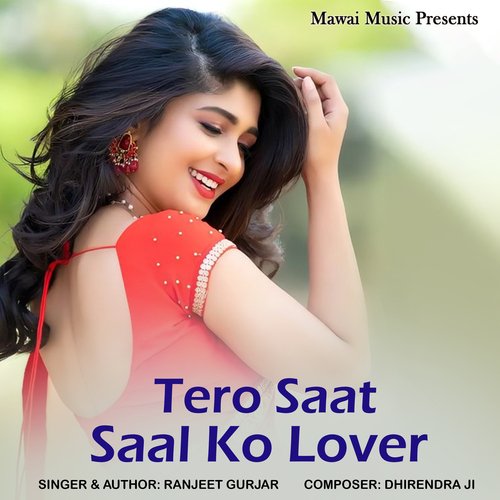 Tero Saat Saal Ko Lover