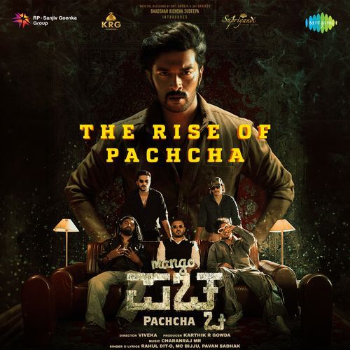 The Rise Of Pachcha (From "Mango Pachcha")