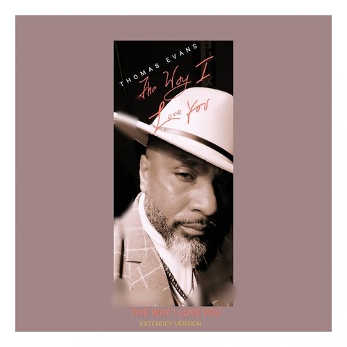 The Way I Love You (Extended Version)
