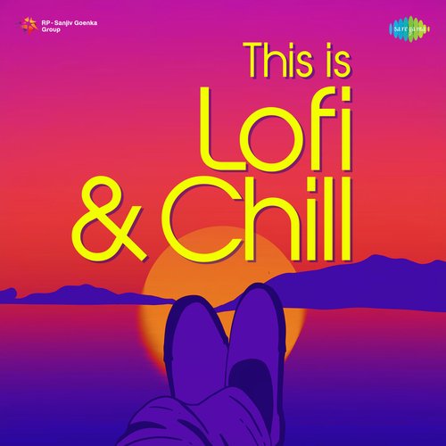 This Is Lofi And Chill