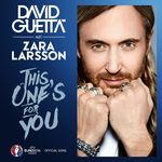 This One&#039;s for You (feat. Zara Larsson) [Official Song UEFA EURO 2016]