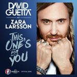 This One's for You (feat. Zara Larsson) (Official Song UEFA EURO 2016)