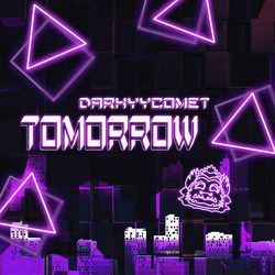 Tomorrow by DarKYYComet