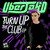 Turn Up The Club (feat. Leftside) (Original Mix)