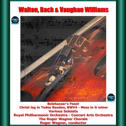 Walton, Bach &amp; Vaughan Williams: Belshazzar&#039;s Feast - Christ Lag in Todes Banden, Bwv4 - Mass in G Minor_poster_image