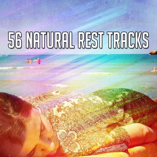 56 Natural Rest Tracks
