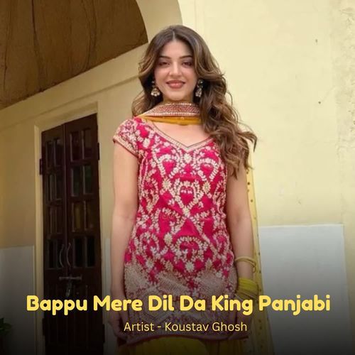 Bappu Mere Dil Da King Panjabi