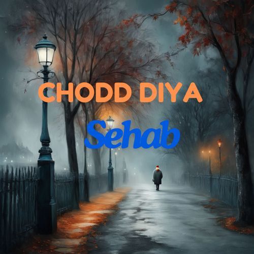 Chodd Diya