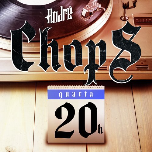 Chops (4ª as 20Hrs)