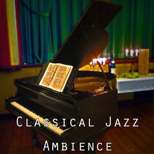 Classical Jazz Ambience