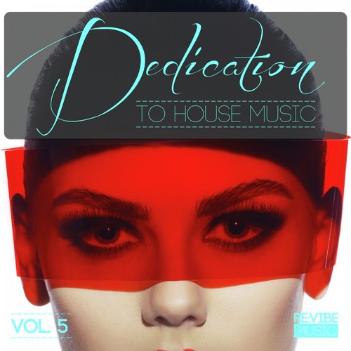 Dedication to House Music, Vol. 5
