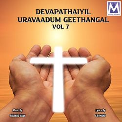 Devapathaiyil Uravaadum Geethangal, Vol. 7