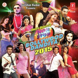 Dheere Dheere Se Non Stop Bollywood Dandiya-2015-NTA6WxcIcnA