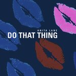 Do That Thing (Single Verison)
