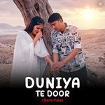 Duniya Te Door (Dark Vibe)