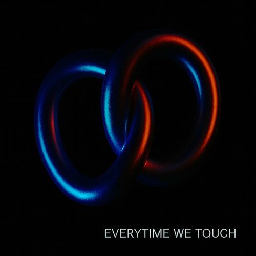 Everytime We Touch