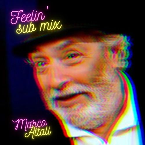 Feelin&#039; Sub Mix_poster_image