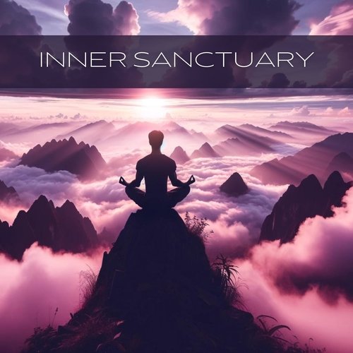 Inner Sanctuary: Deep Healing Tones to Reconnect, Rejuvenate and Unleash Your Inner Light_poster_image