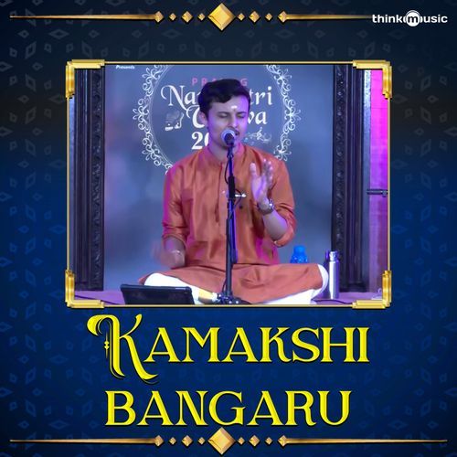 Kamakshi Bangaru (From "Prayog Navaratri Utsava")