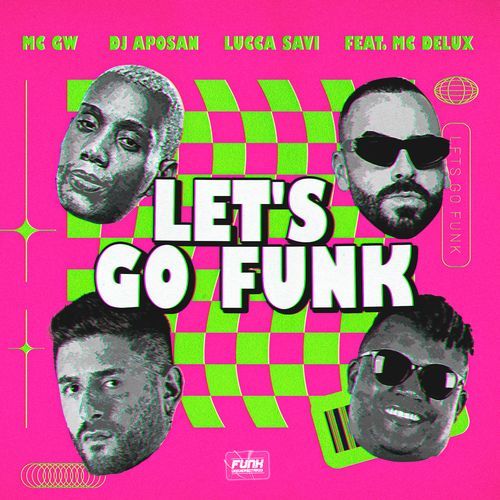 LET'S GO FUNK (feat. Mc Delux) cover art