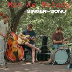 Man Ke Melody