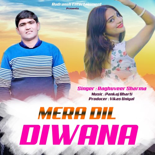 Mera Dil Diwana