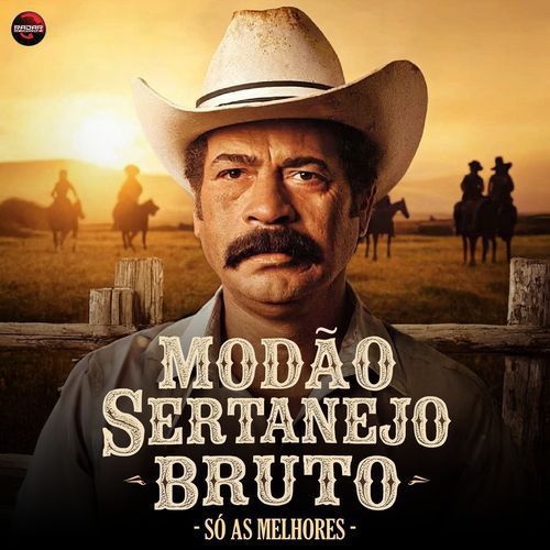 Modão Sertanejo Bruto - Só As Melhores