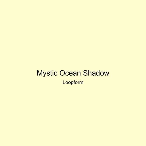 Mystic Ocean Shadow