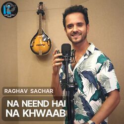 Na Neend Hai Na Khwaab-MzocXD1qbmA