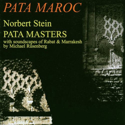Pata Maroc with Soundscapes by Michael Rüsenberg