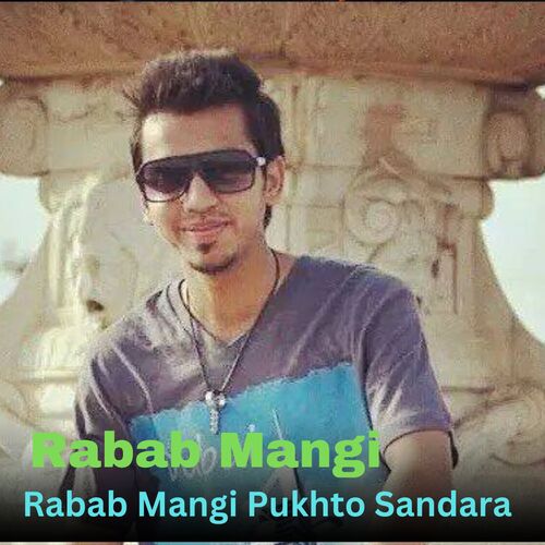 Rabab Mangi Pukhto Sandara