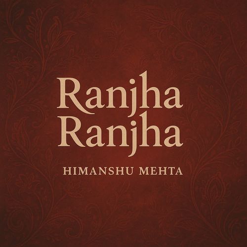 Ranjha Ranjha
