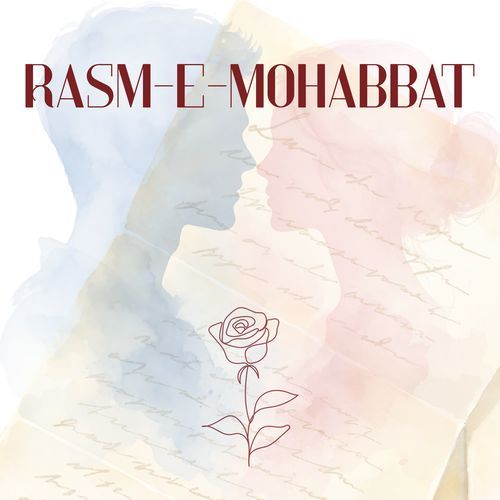 Rasm-E-Mohabbat