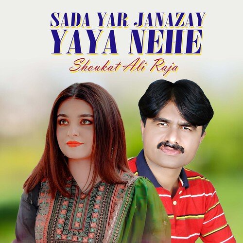 Sada Yar Janazay Yaya Nehe