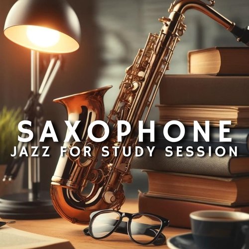 Saxophone Jazz for Study Session