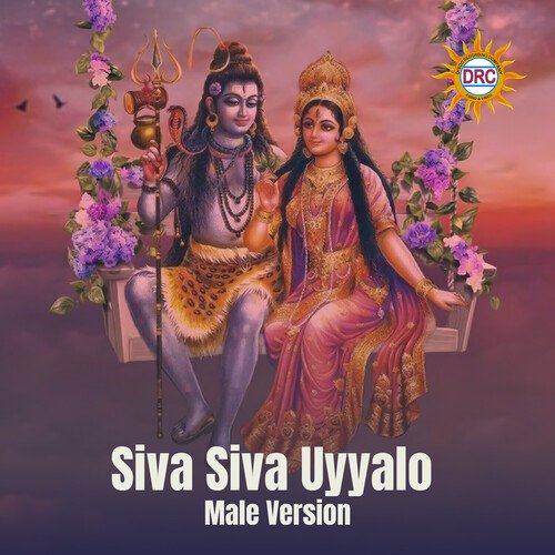 Siva Siva Uyyalo (Male Version)