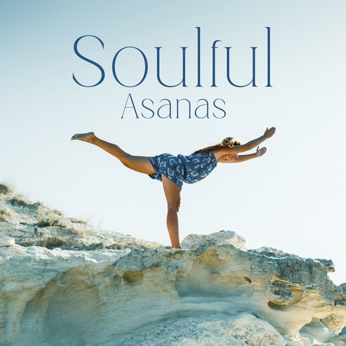 Soulful Asanas: Music to Deepen Your Yoga Journey_poster_image